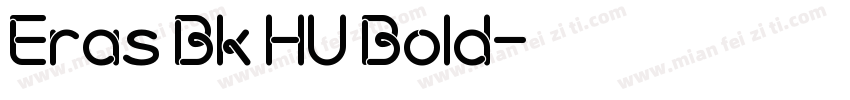 Eras Bk HU Bold字体转换